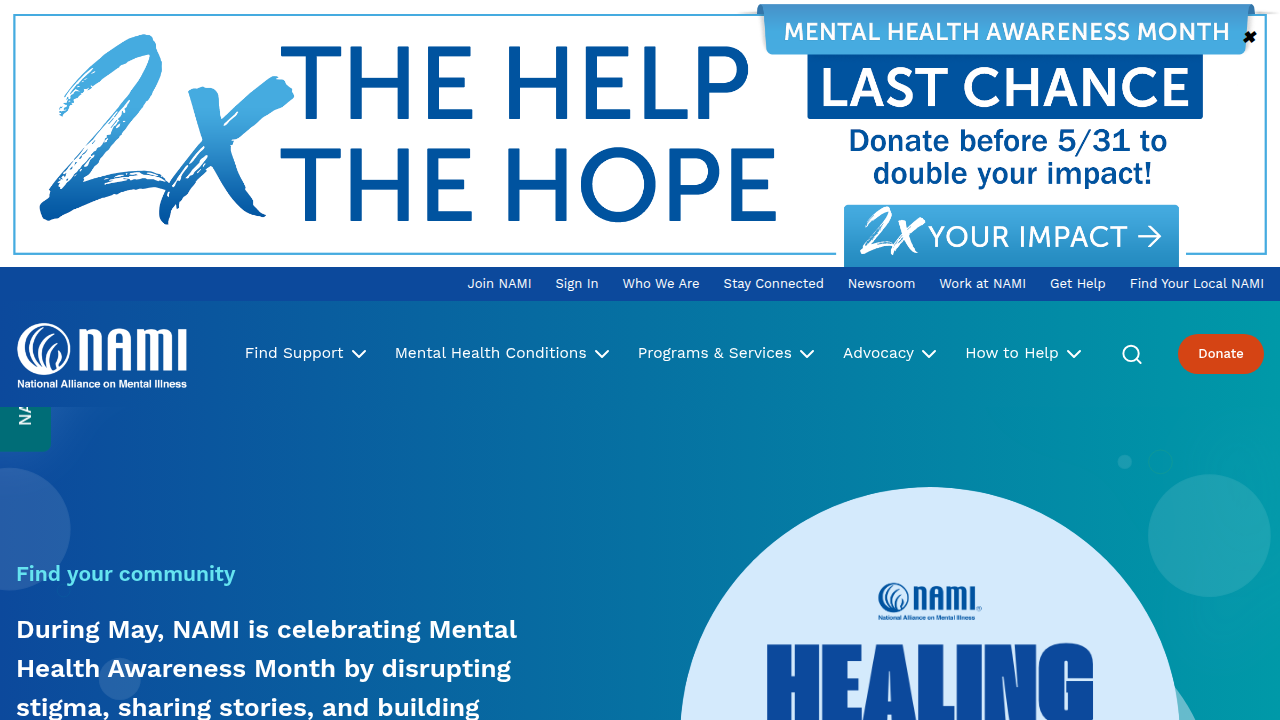 Explore NAMI's website for information on peer support, advocacy, and mental health resources.