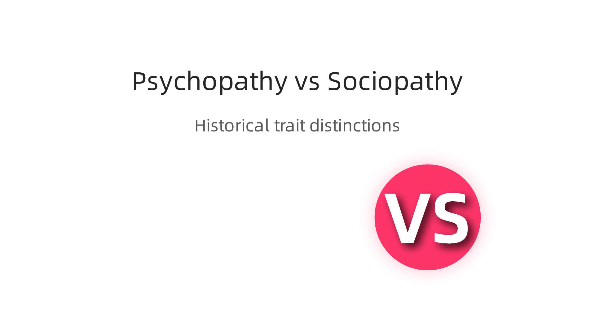 An infographic outlining the historical differences and traits used to distinguish between psychopathy and sociopathy by researchers.
