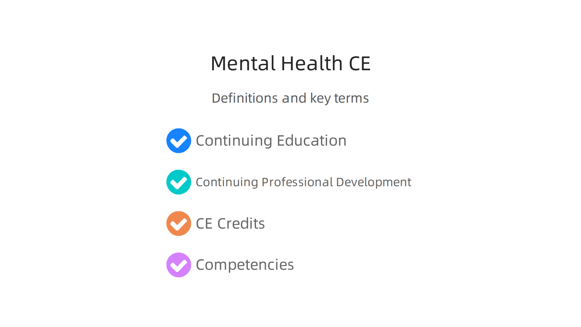 Understanding the essential terminology used in mental health continuing education is crucial for professionals and trainees.